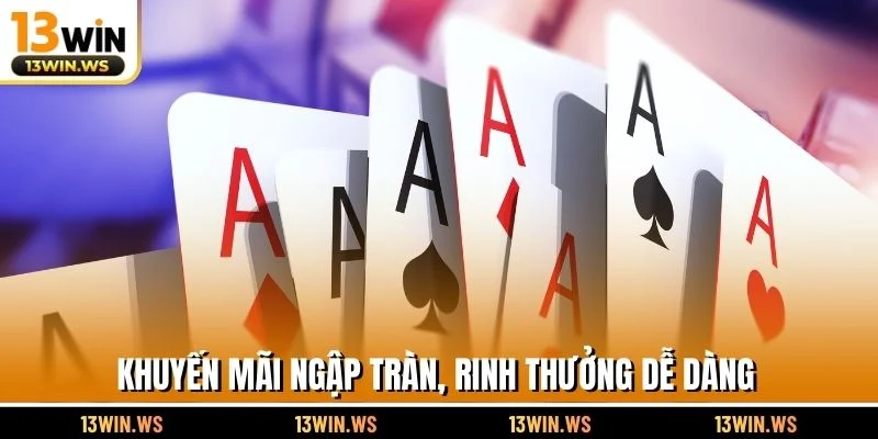 Khuyến mãi ngập tràn, rinh thưởng dễ dàng